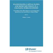 Exchange Rates, Capital Flows, and Monetary Policy in a Changing World Economy