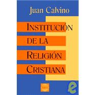 Institucion De LA Religion Cristiana
