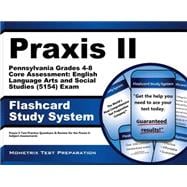 Praxis II Pennsylvania Grades 4-8 Core Assessment English Language Arts and Social Studies 5154 Exam Study System