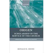 Origen Scholarship in the Service of the Church
