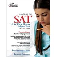 Cracking the SAT U. S. and World History Subject Tests, 2009-2010 Edition