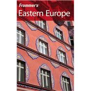 Frommer's? Eastern Europe, 2nd Edition