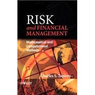 Risk and Financial Management Mathematical and Computational Methods
