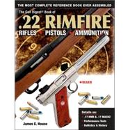 The Gun Digest Book Of .22 Rimfire
