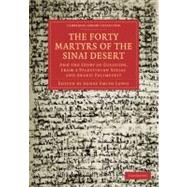 The Forty Martyrs of the Sinai Desert