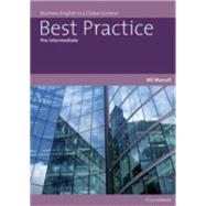 Best Practice Pre-Intermediate Business English in a Global Context