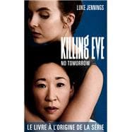 Killing Eve 2 - No Tomorrow