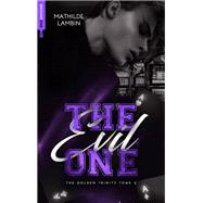 The Golden Trinity, Tome 2 : The Evil One
