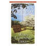 When Lightning Strikes A Novel