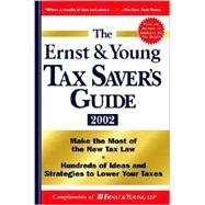 The Ernst & Young Tax Savers Guide 2002