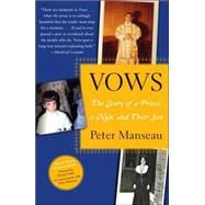 Vows The Story of a Priest, a Nun, and Their Son