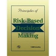 Principles of Risk-Based Decision Making