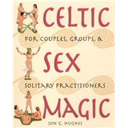 Celtic Sex Magic