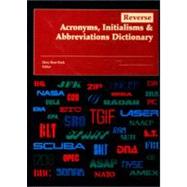 Reverse Acronyms, Initialisms & Abbreviations Dictionary