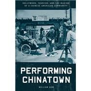 Performing Chinatown