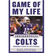 Game of My Life Indianapolis Colts