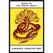 Death to the Fascist Insect
