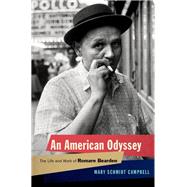 An American Odyssey The Life and Work of Romare Bearden