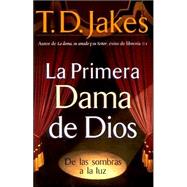 LA Primera Dama De Dios / God's Leading Lady