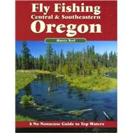 Fly Fishing Central & Southeastern Oregon