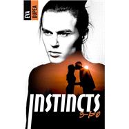 Instincts - Tome 2