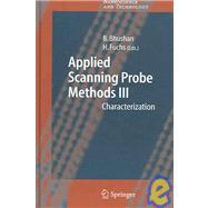 Applied Scanning Probe Methods III