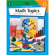 Math Topics, Grades 1 - 2