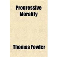 Progressive Morality