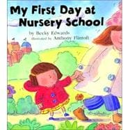 My First Day at Nursery School