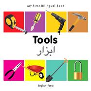 My First Bilingual Book–Tools (English–Farsi)