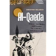 al-Qaeda From Global Network to Local Franchise