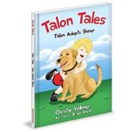 Talon Adopts Shiner