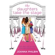 The Daughters Take the Stage