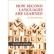 How Second Languages are Learned