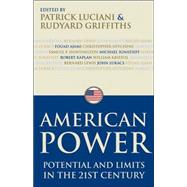 American Power; Potential and Limits in the 21st Century