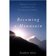 Becoming a Mountain