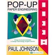 Pop-up Paper Engineering: Cross-curricular Activities in Design Engineering Technology, English and Art