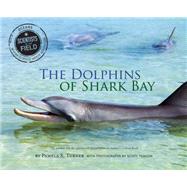 The Dolphins of Shark Bay