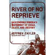 River of No Reprieve