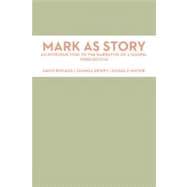 Mark as Story : An Introduction to the Narrative of a Gospel