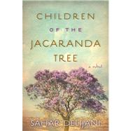 Children of the Jacaranda Tree A Novel