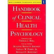 Handbook of Clinical Health Psychology, Volume 1: Medical Disorders and Behavioral Applications