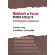 Handbook of Soccer Match Analysis: A Systematic Approach to Improving Performance,9780415339094