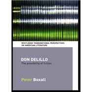 Don DeLillo: The Possibility of Fiction