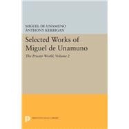 Selected Works of Miguel De Unamuno