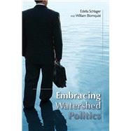 Embracing Watershed Politics