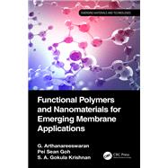 Functional Polymers and Nanomaterials for Emerging Membrane Applications