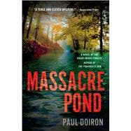 Massacre Pond A Novel