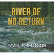 River of No Return