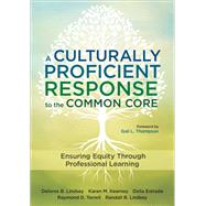 A Culturally Proficient Response to the Common Core